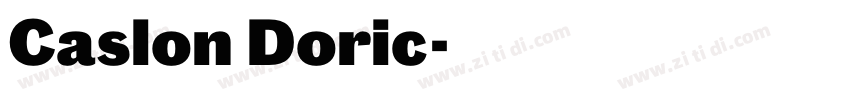 Caslon Doric字体转换 Caslon Doric字体转换